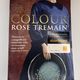 The Colour by Rose Tremain — secondhand book