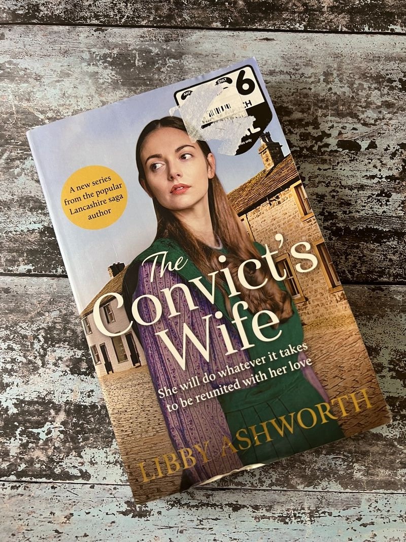 The Convict's Wife by Libby Ashworth