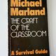 The Craft of the Classroom by Michael Marland — secondhand book