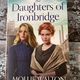 The Daughters of Ironbridge by Mollie Walton — secondhand book