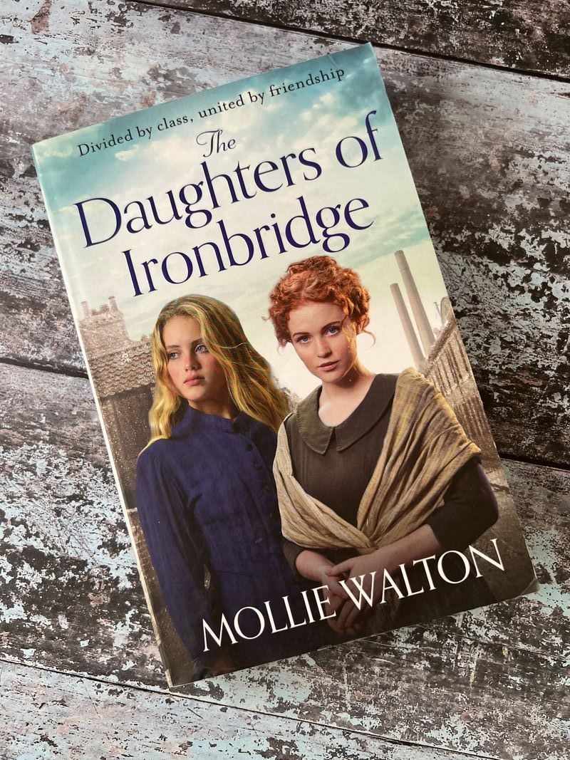 The Daughters of Ironbridge by Mollie Walton