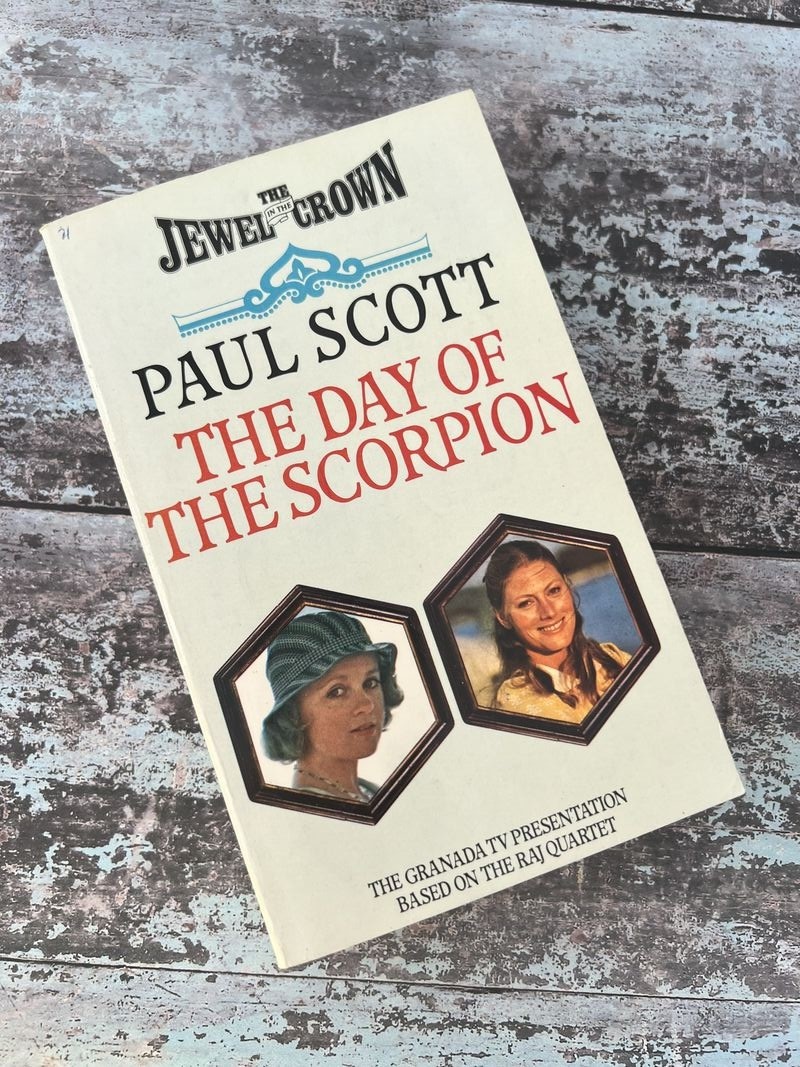 The Day of the Scorpion by Paul Scott