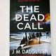 The Dead Call by J M Dalgliesh — secondhand book