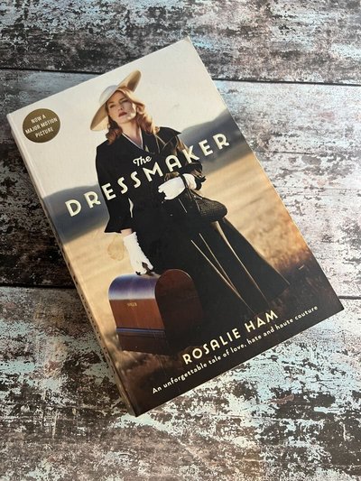 The Dressmaker by Rosalie Ham