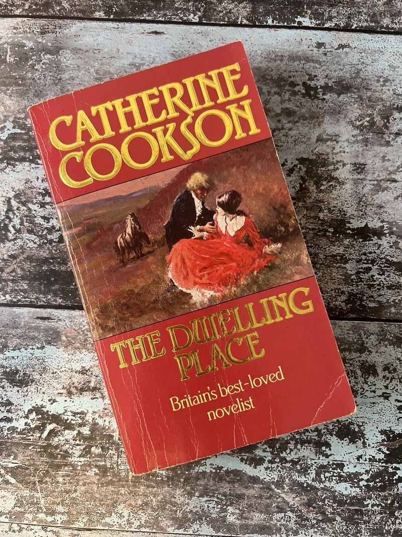 The Dwelling Place by Catherine Cookson