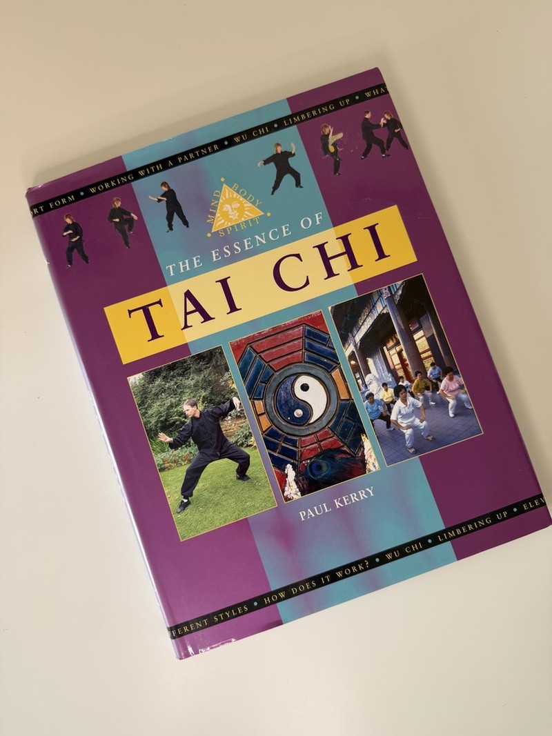 The Essence of Tai Chi by Paul Kerry