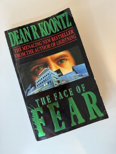 The Face of Fear by Dean R Koontz