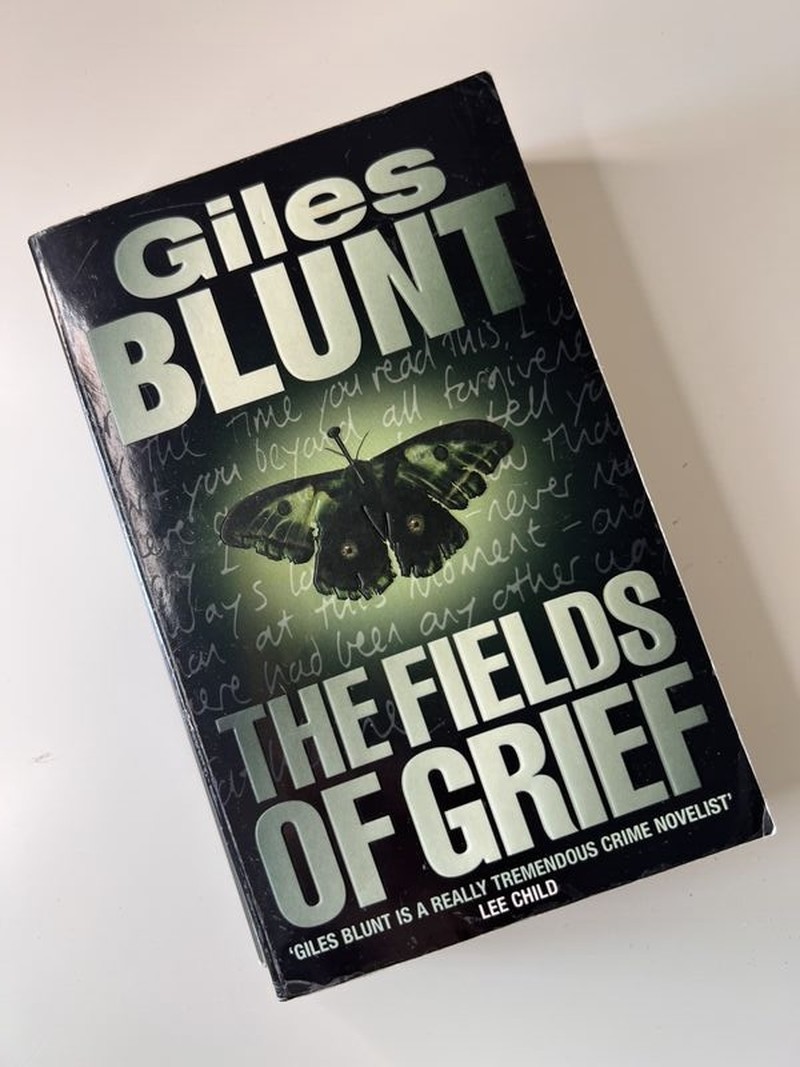 The Fields of Grief by Giles Blunt