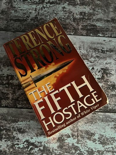 The Fifth Hostage by Terence Strong
