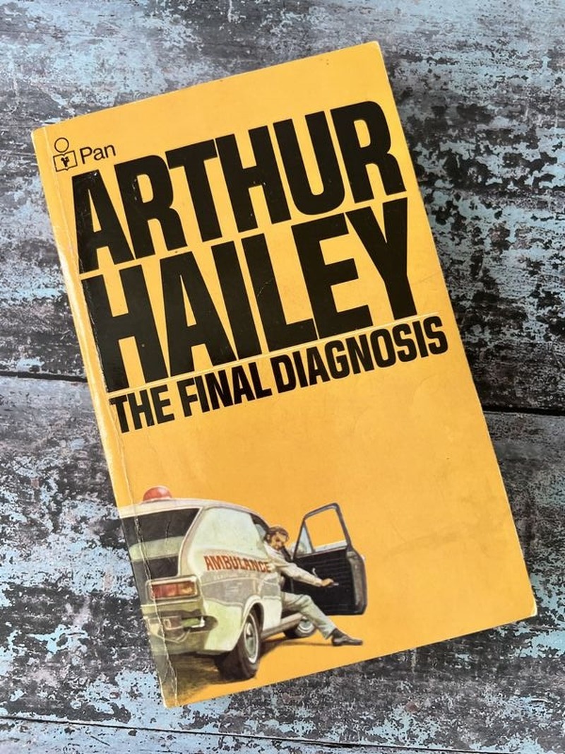 The Final Diagnosis by Arthur Hailey
