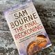 The Final Reckoning by Sam Bourne — secondhand book
