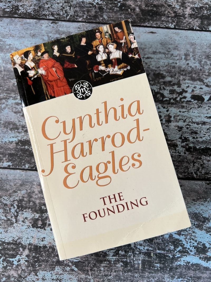 The Founding by Cynthia Harrod-Eagles