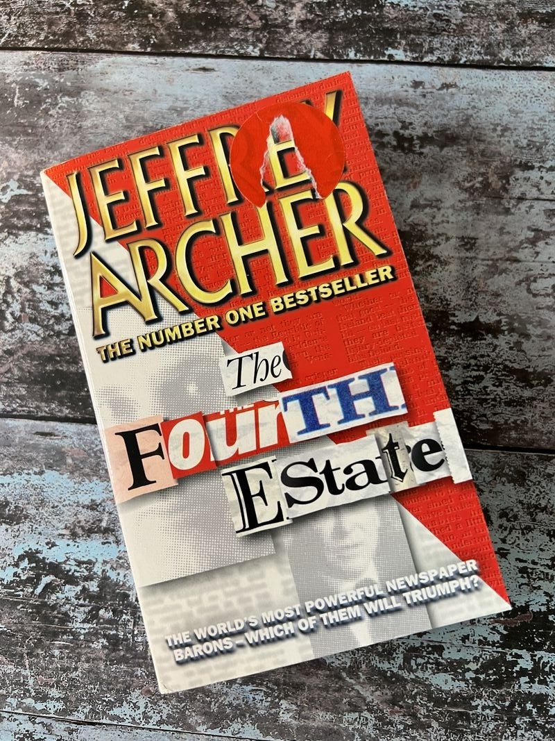 The Fourth Estate by Jeffrey Archer