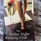 The Friday Night Knitting Club by Kate Jacobs — secondhand book
