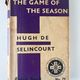 The Game of the Season by Hugh De Selincourt — secondhand book