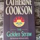 The Golden Straw by Catherine Cookson — secondhand book