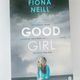 The Good Girl by Fiona Neill — secondhand book