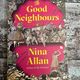 The Good Neighbours by Nina Allan — secondhand book