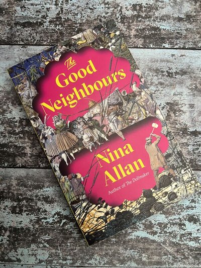 The Good Neighbours by Nina Allan