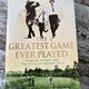 The Greatest Game Ever Played by Mark Frost — secondhand book