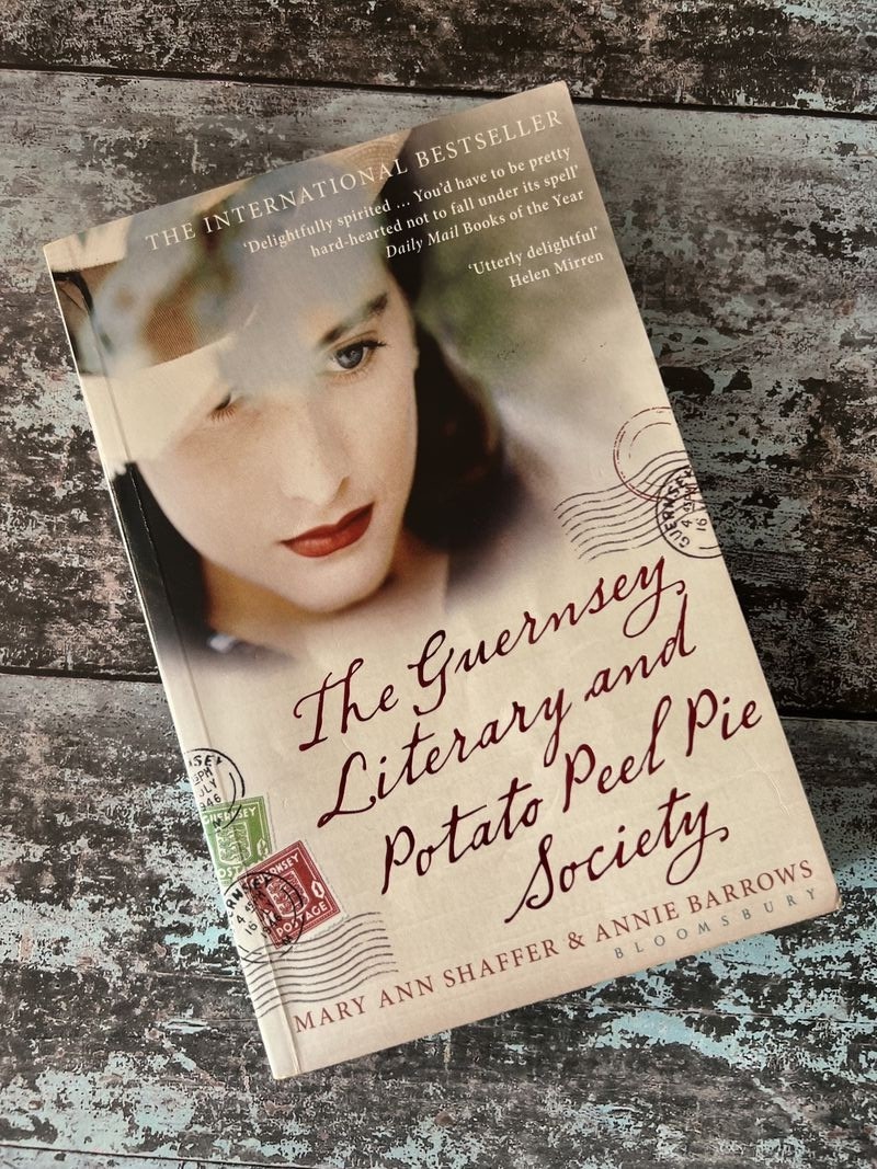 The Guernsey Literary and Potato Peel Pie Society by Annie Barrows, Mary Ann Shaffer