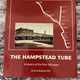 The Hampstead Tube by Antony Badsey-Ellis — secondhand book
