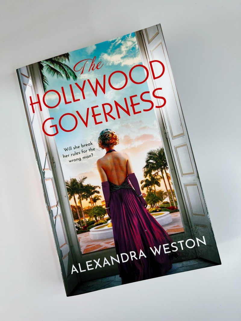 The Hollywood Governess by Alexandra Weston