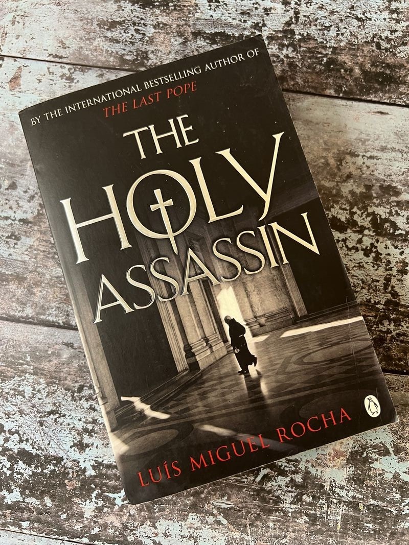 The Holy Assassin by Luis Miguel Rochas