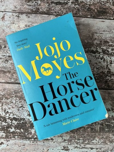The Horse Dancer by Jojo Moyes