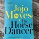 The Horse Dancer by Jojo Moyes — secondhand book