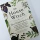 The House Witch by Arin Murphy-Hiscock — secondhand book