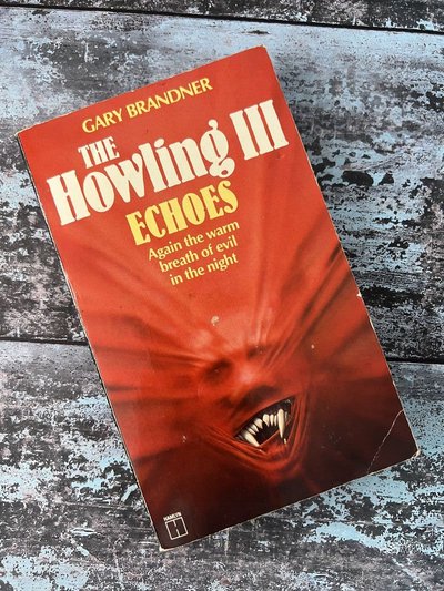 The Howling 3: Echoes by Gary Brandner