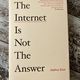 The Internet is Not the Answer by Andrew Keen — secondhand book
