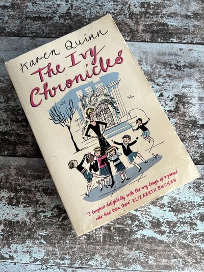 The Ivy Chronicles by Karen Quinn