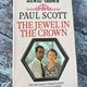 The Jewel in the Crown by Paul Scott — secondhand book