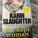 The Kept Woman by Karin Slaughter — secondhand book