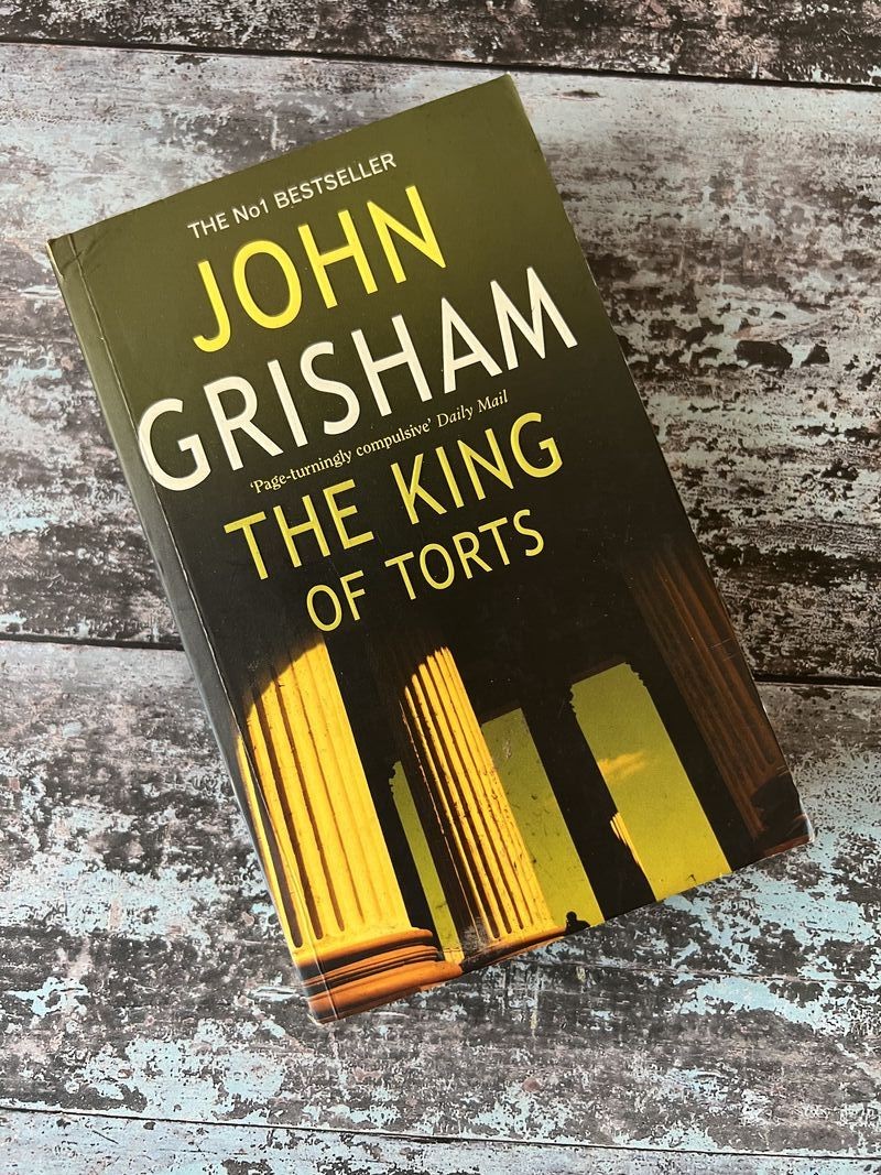 The King of Torts by John Grisham