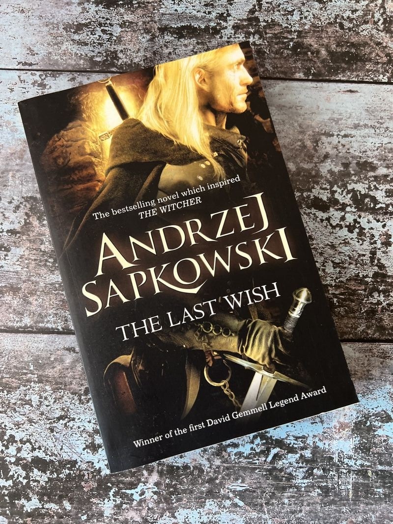 The Last Wish by Andrzej Sapkowski