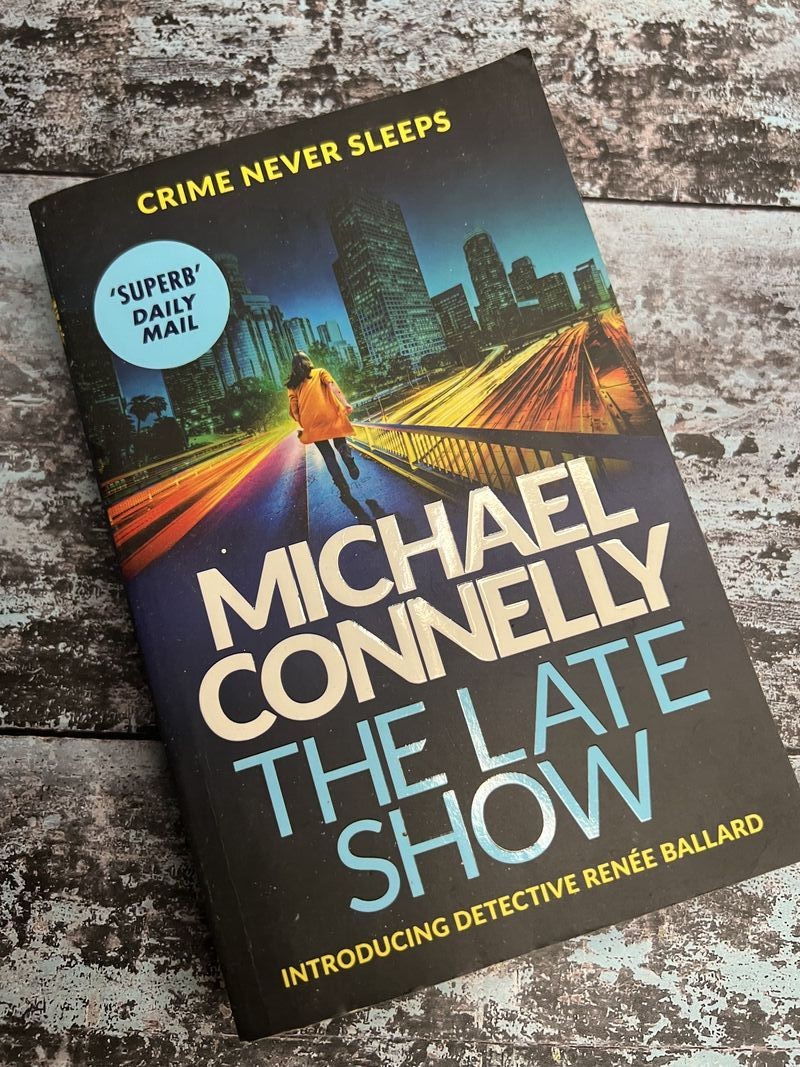 The Late Show by Michael Connelly