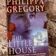The Little House by Philippa Gregory — secondhand book