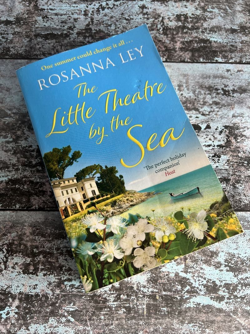 The Little Theatre by the Sea by Rosanna Ley
