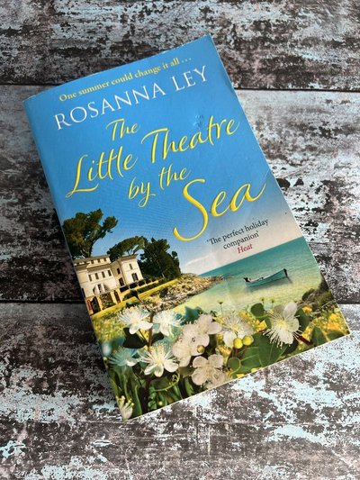 The Little Theatre by the Sea by Rosanna Ley