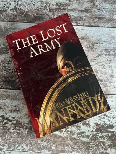 The Lost Army by Valerio Massimo Manfredi
