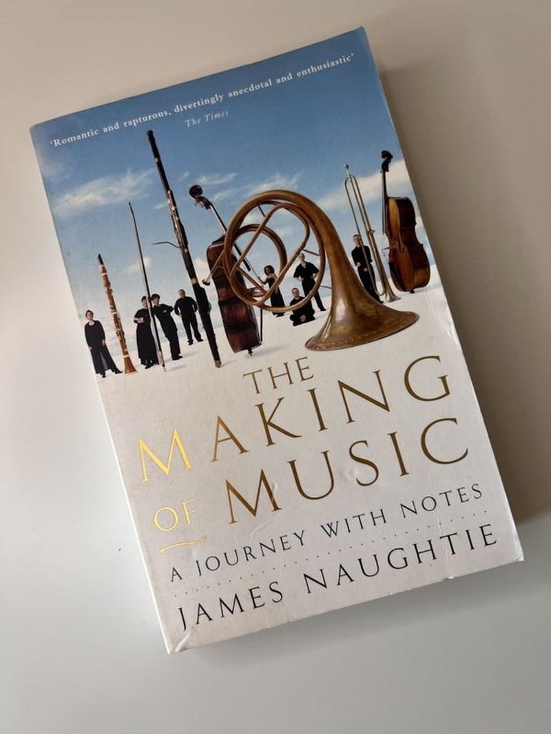 The Making of Music by James Naughtie