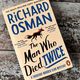 The Man Who Died Twice by Richard Osman — secondhand book