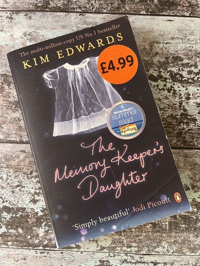 The Memory Keeper's Daughter by Kim Edwards