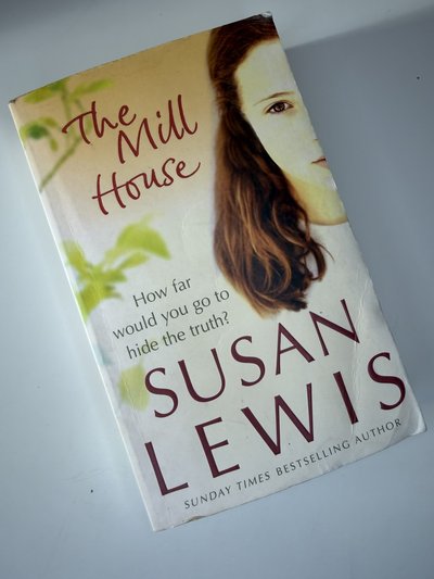 The Mill House by Susan Lewis