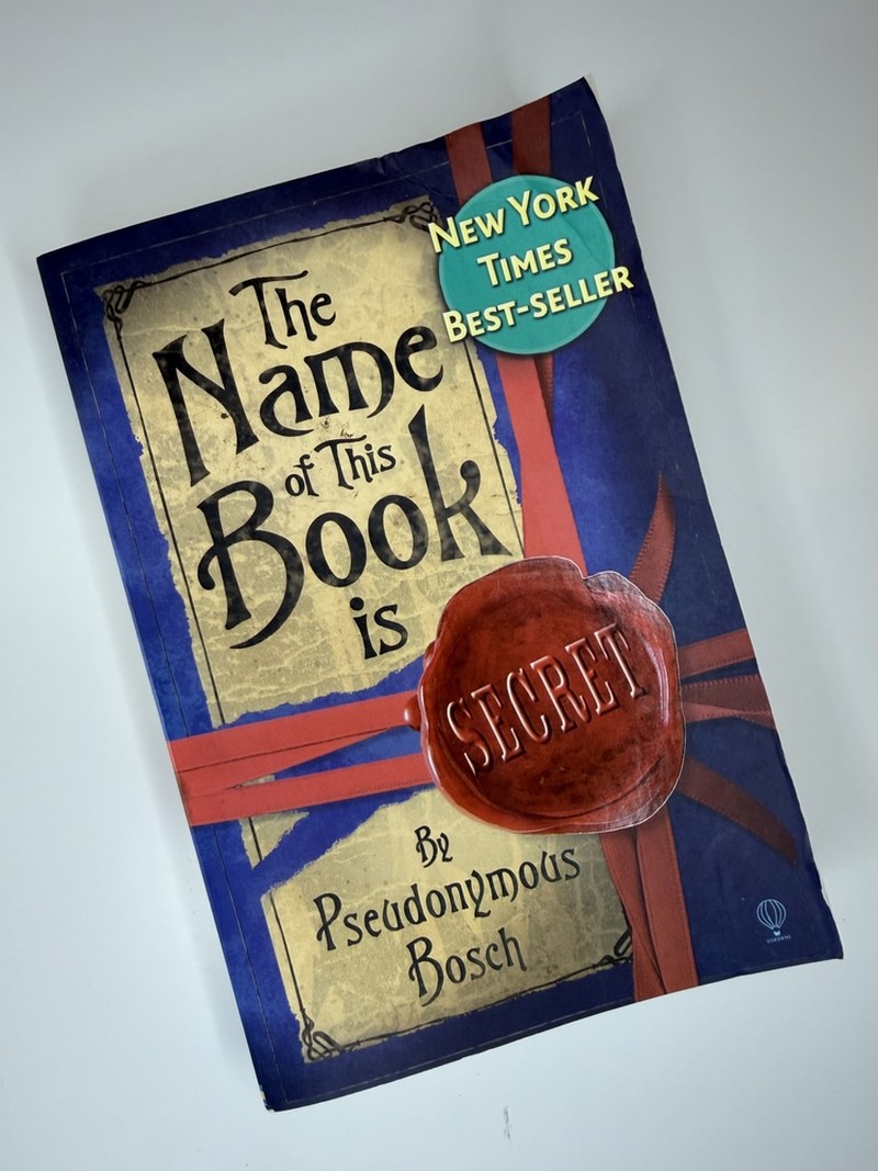 The Name of This Book is Secret by Pseudonymous Bosch