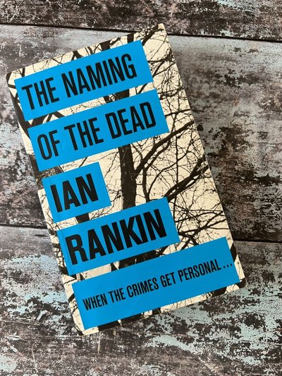 The Naming of the Dead by Ian Rankin