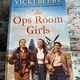 The Ops Room Girls by Vicki Beeby — secondhand book